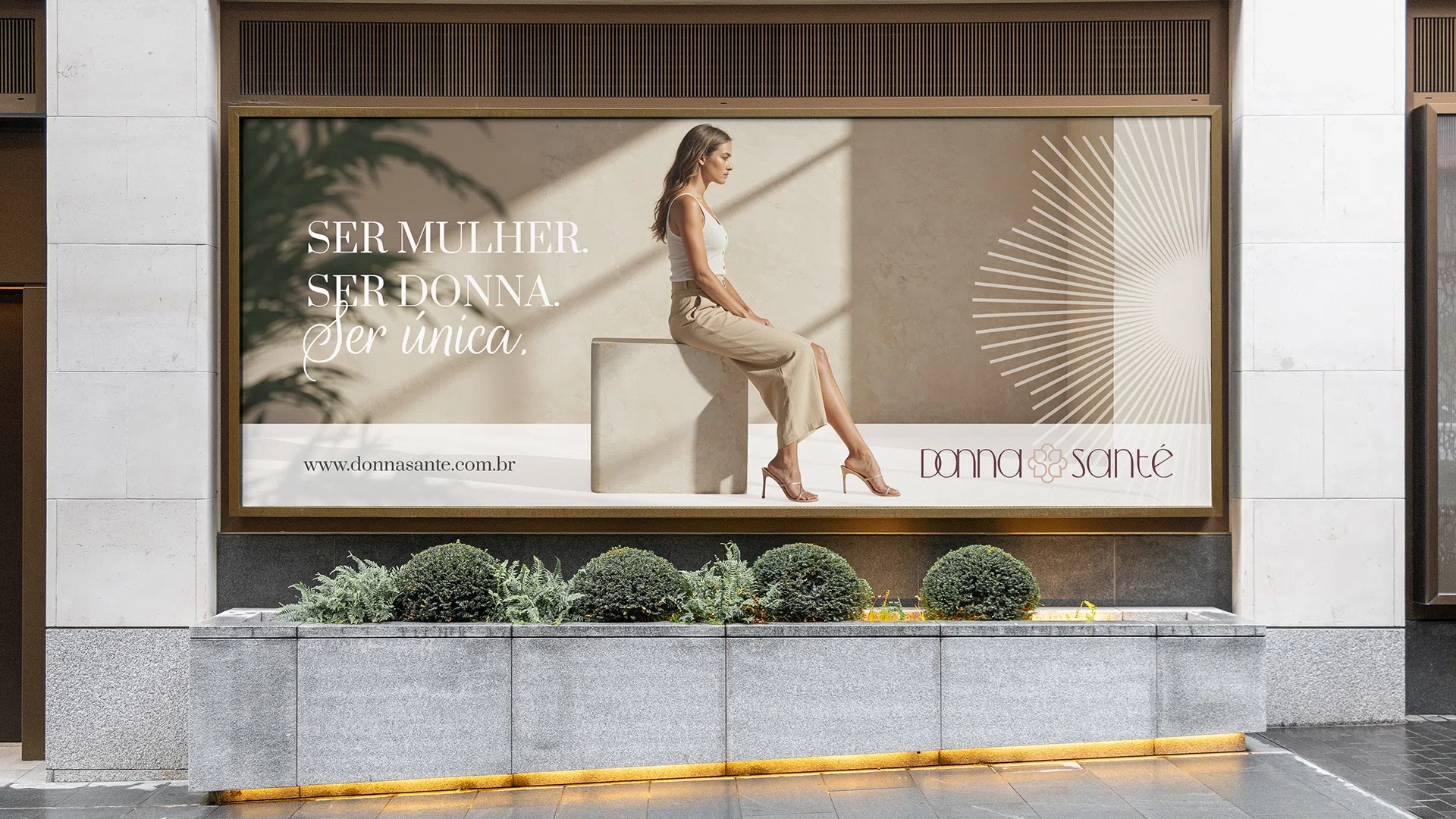 Donna Santé — campanha outdoor Ser única